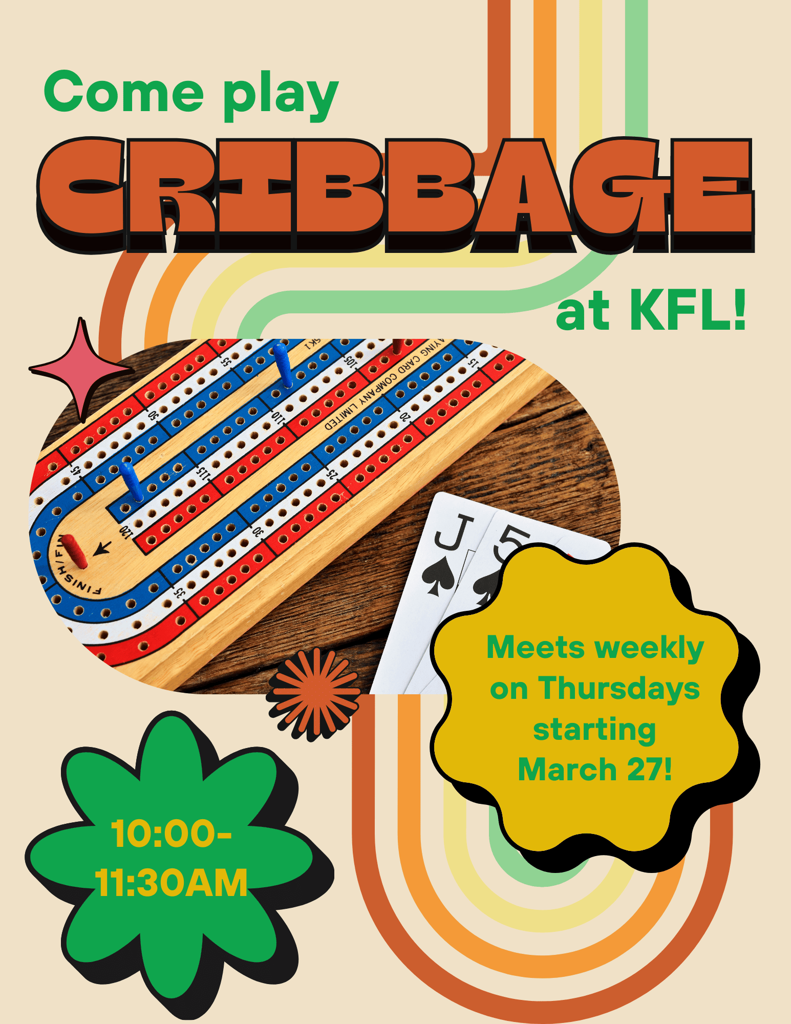 cribbage flyer.  Meets weekly on Thursdays starting March 27.  10-11:30am.