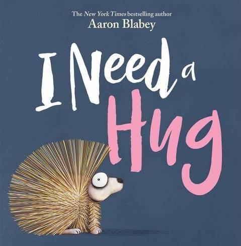 I need a hug book by Aaron Blabey