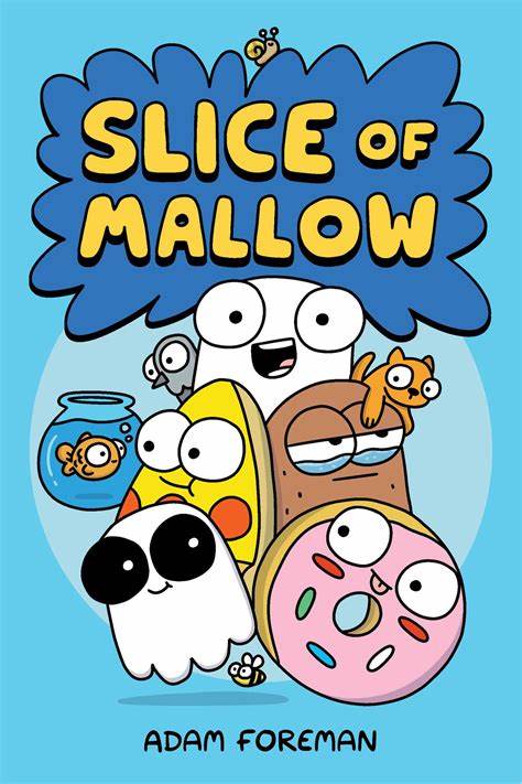 Slice of Mallow book by Adam Foreman